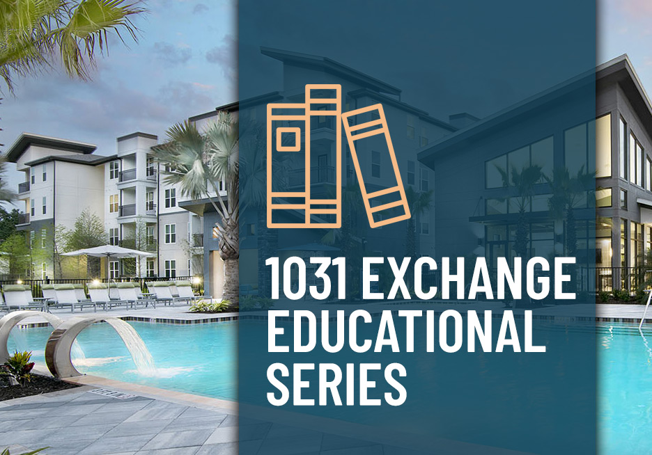 1031 Exchange Educational Series